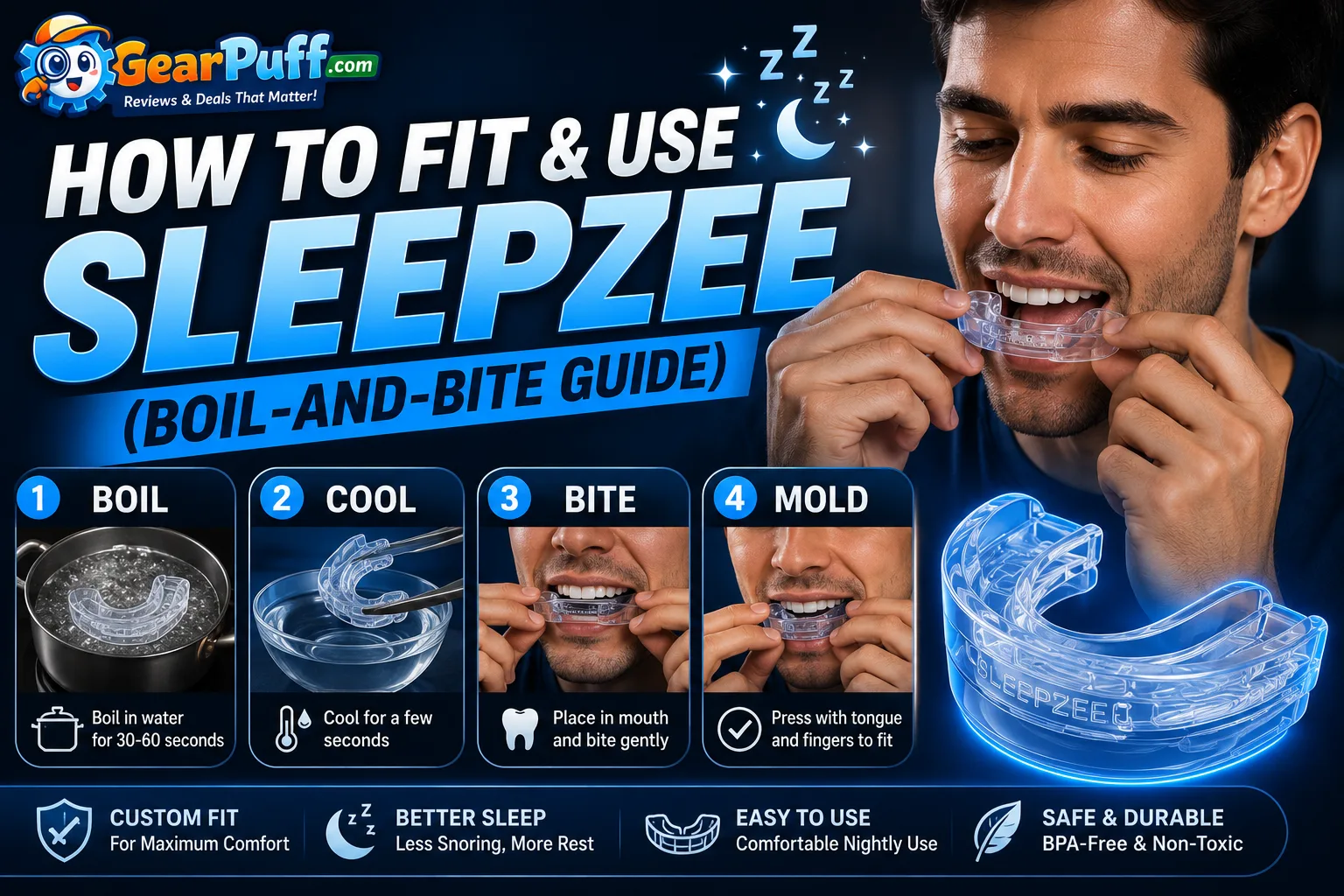 how to use sleepzee: How to Fit and Use SleepZee (Boil-and-Bite Guide) How to Fit and Use SleepZee (Boil-and-Bite Guide) — how to use sleepzee | GearPuff